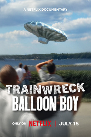 Trainwreck: Balloon Boy (2025)